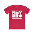 Load image into Gallery viewer, Hey Bro Tee