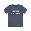 Load image into Gallery viewer, Denver Football T-Shirt
