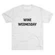 Load image into Gallery viewer, Wine Wednesday Tri-Blend Crew Tee