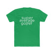 Load image into Gallery viewer, Super Average Golfer