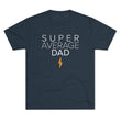 Load image into Gallery viewer, Super Average Dad Tri-Blend Crew Tee