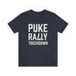 Load image into Gallery viewer, Puke Rally Touchdown Unisex Tee