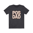 Load image into Gallery viewer, POS DAD Tee