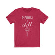 Load image into Gallery viewer, Pierogi & Chill Unisex Tee