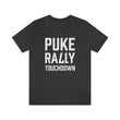 Load image into Gallery viewer, Puke Rally Touchdown Unisex Tee