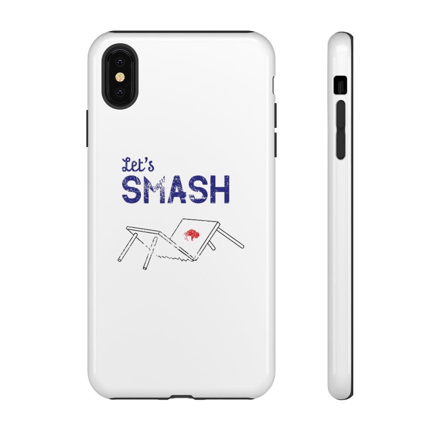 Let's Smash Phone Case