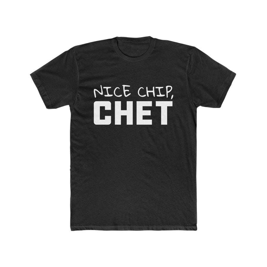 Nice Chip, Chet