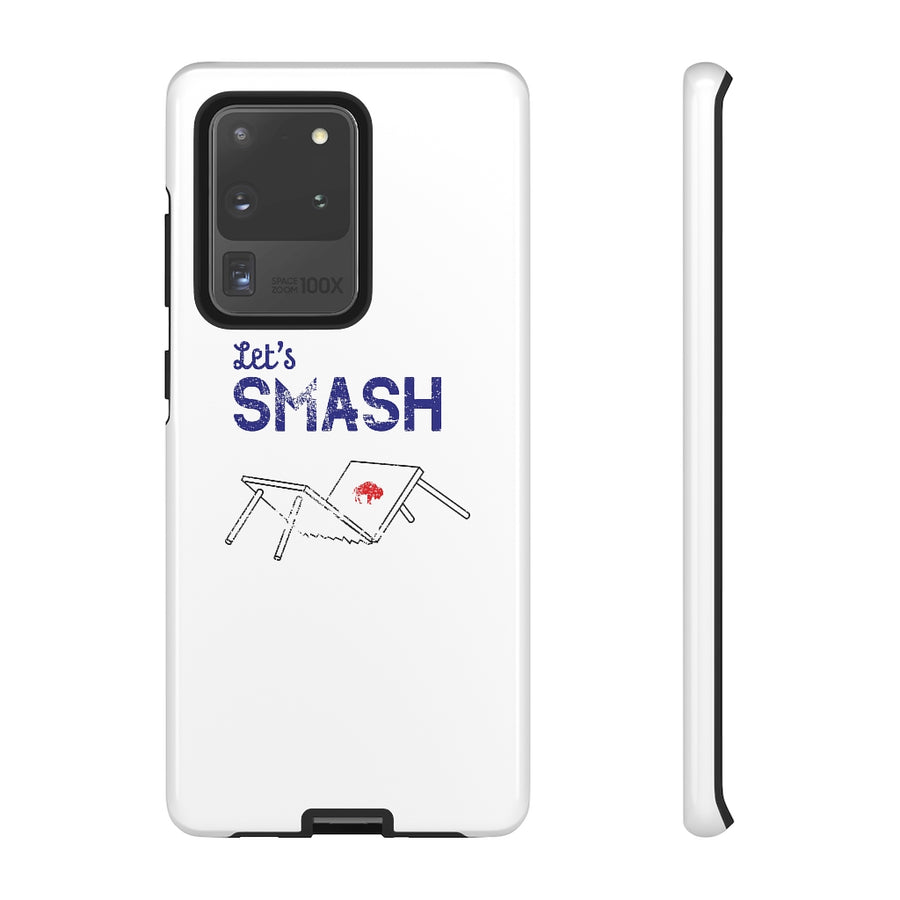 Let's Smash Phone Case