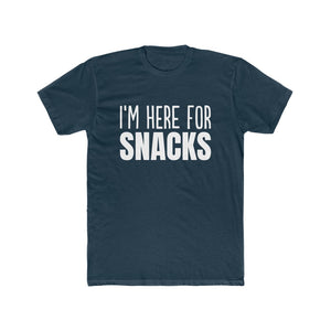 I'm Here for Snacks