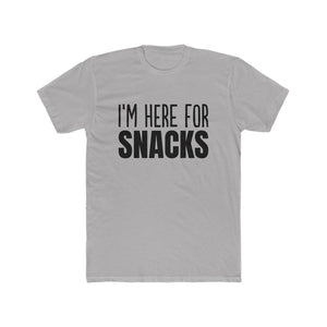 I'm Here for Snacks