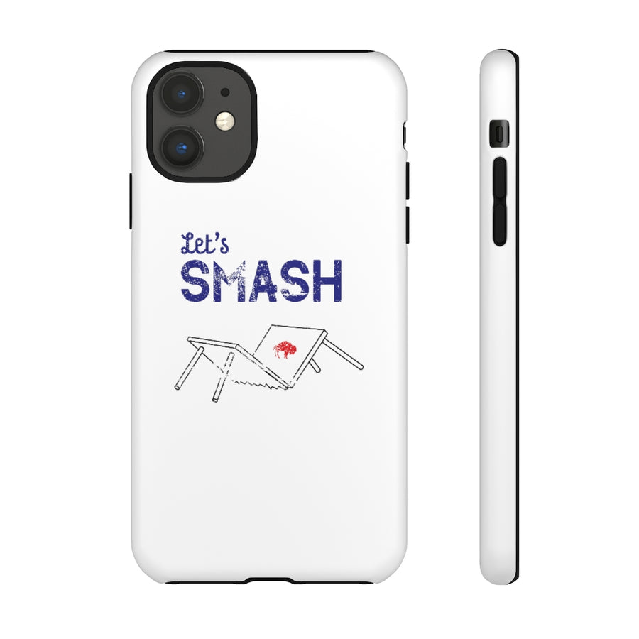 Let's Smash Phone Case