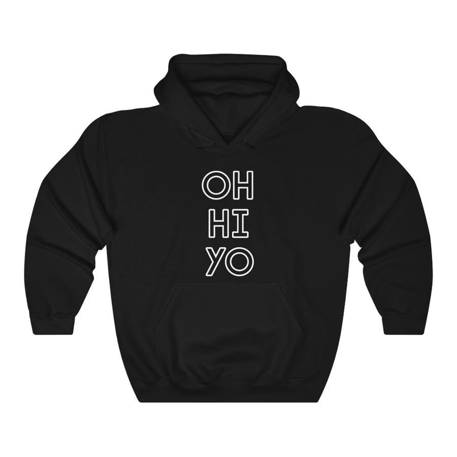 Oh, Hi! Yo. Hoodie