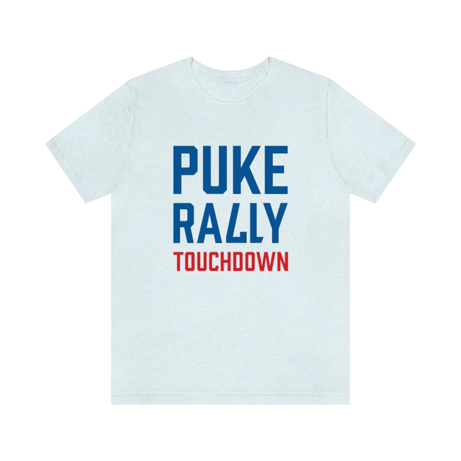 Puke Rally Touchdown Unisex Tee