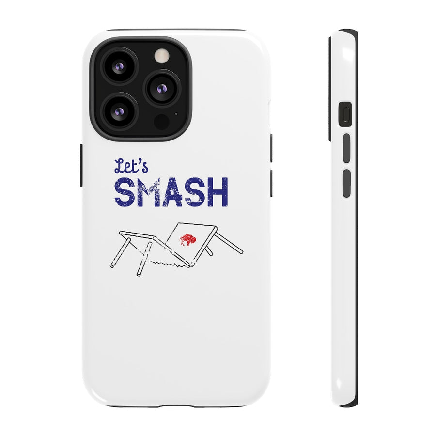 Let's Smash Phone Case