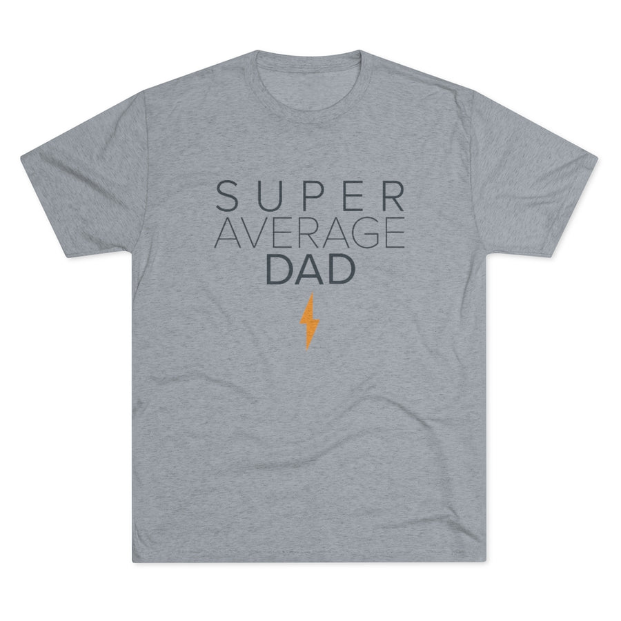 Super Average Dad Tri-Blend Crew Tee