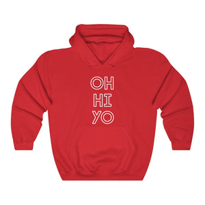 Oh, Hi! Yo. Hoodie