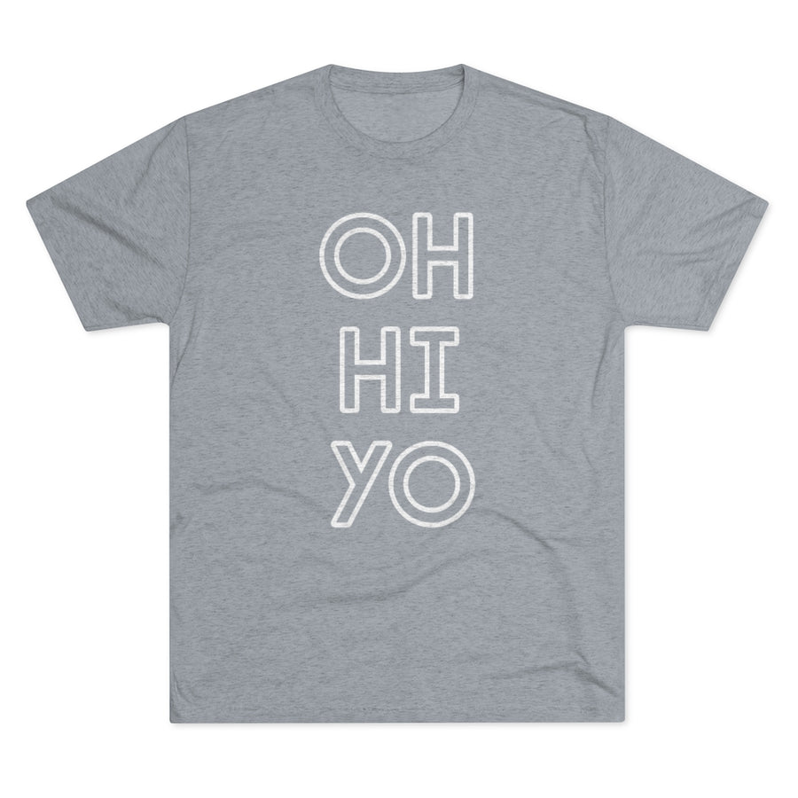 Oh, hi! Yo. Tri-Blend Tee