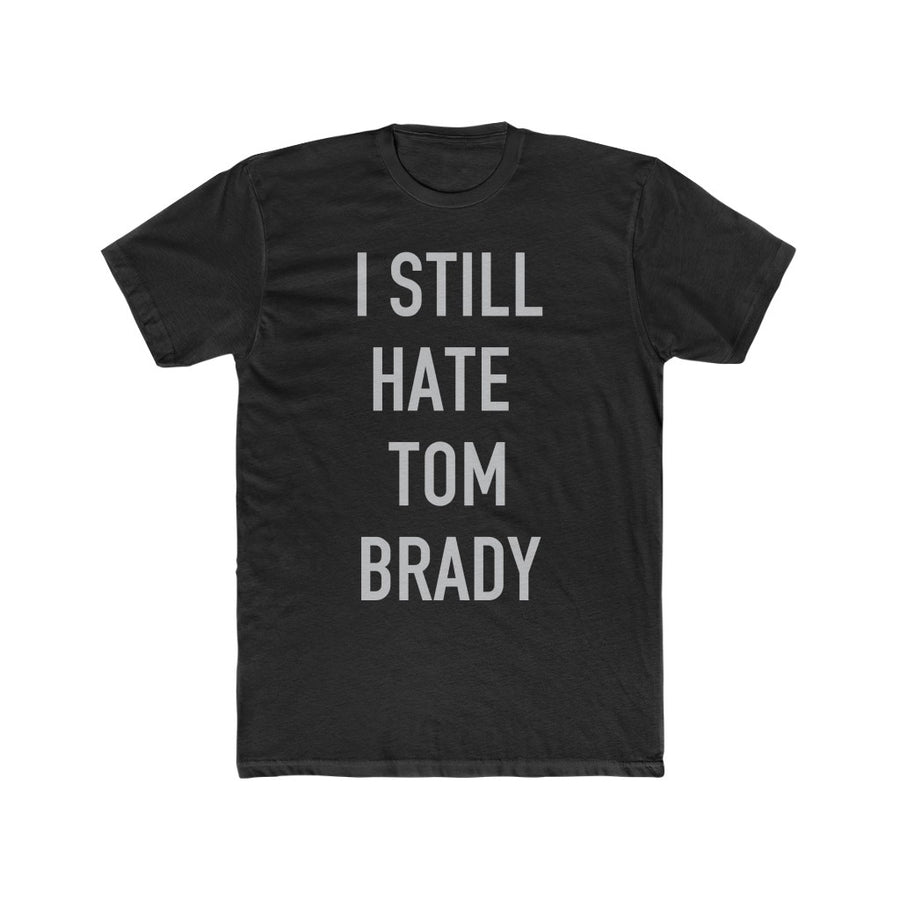 I Still Hate Tom Brady