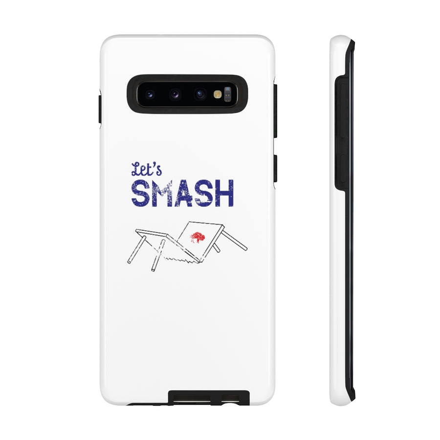 Let's Smash Phone Case