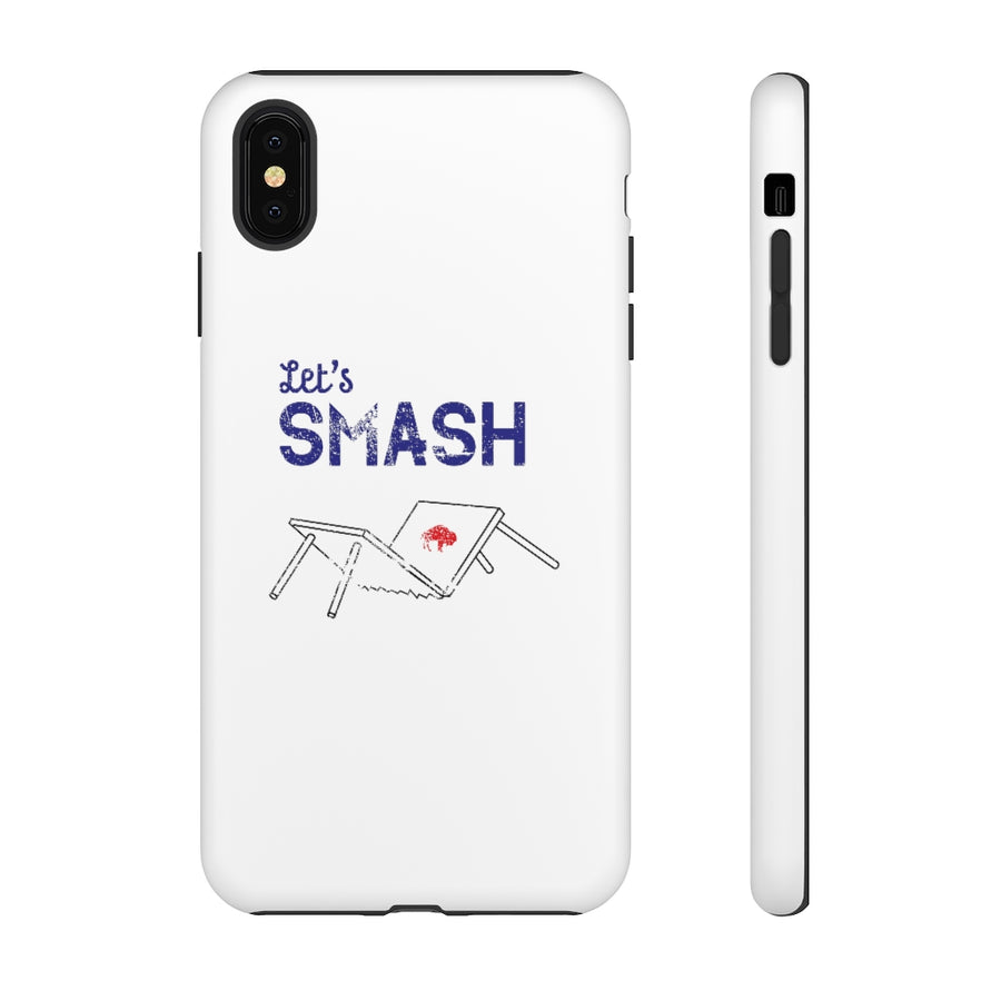 Let's Smash Phone Case